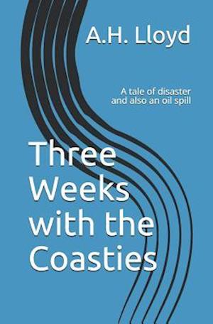 Three Weeks with the Coasties