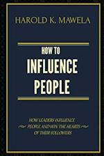 How to Influence People