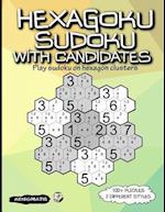 Hexagoku Sudoku with Candidates