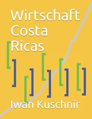 Wirtschaft Costa Ricas