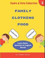 Learn Basic Spanish to English Words: Family • Clothing • Food 