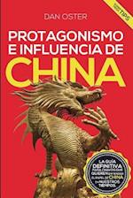 Protagonismo E Influencia de China