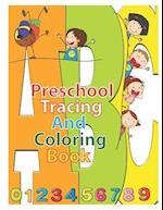 Preschool Tracing and Coloring Book