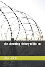 The Shocking History of the EU 