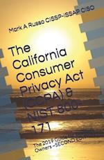 The California Consumer Privacy Act (CCPA) & NIST 800-171: The 2019 Guide for Business Owners ~SECOND EDITION 