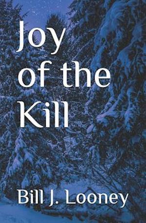 Joy of the Kill