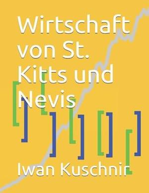 Wirtschaft von St. Kitts und Nevis