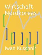 Wirtschaft Nordkoreas