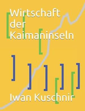 Wirtschaft der Kaimaninseln