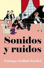 Sonidos y ruidos