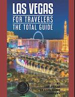 Las Vegas for Travelers. the Total Guide