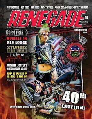 Renegade Magazine Issue #40