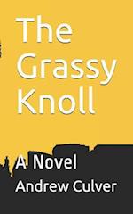 The Grassy Knoll