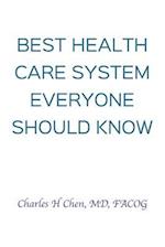 Best Health Care System Everyone Should Know