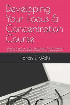 Developing Your Focus & Concentration Course
