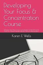 Developing Your Focus & Concentration Course