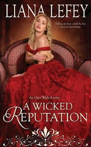 A Wicked Reputation