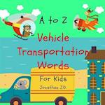 A to Z Vehicle Transportation Words