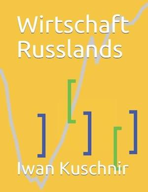 Wirtschaft Russlands