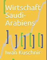 Wirtschaft Saudi-Arabiens