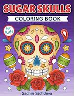 Sugar Skulls Coloring Book for Kids