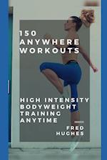 150 Anywhere Workouts