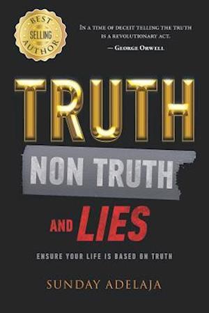 Truth, Non-Truth and Lies