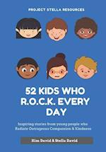 52 Kids Who R.O.C.K. Every Day