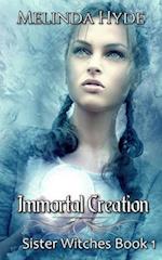 Immortal Creation