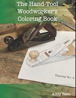 The Hand-Tool Woodworker's Coloring Book