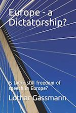 Europe - A Dictatorship?