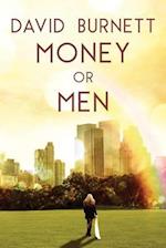 Money or Men