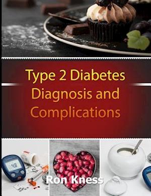 Type 2 Diabetes Diagnosis and Complications