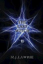 The Last Witch: Volume Two 