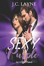 Sexy in Purple (an O My! Novel)