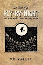 The Tales of a Fly by Night