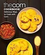 The Corn Cookbook