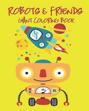 Robots & Friends Giant Coloring Book