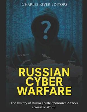 Russian Cyber Warfare