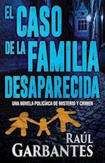 El Caso de la Familia Desaparecida