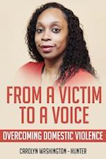 From a Victim to a Voice