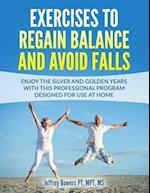 Exercises to Regain Balance and Avoid Falls