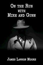 On the Run with Mike and Gunn