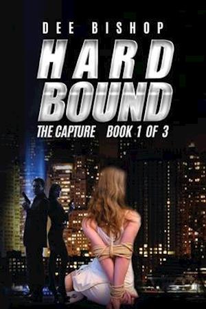 Hard Bound. the Capture