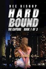 Hard Bound. the Capture