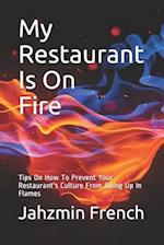 My Restaurant Is On Fire