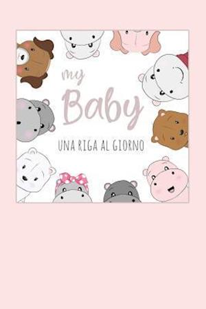 My Baby - Una Riga Al Giorno