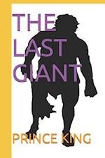 The Last Giant