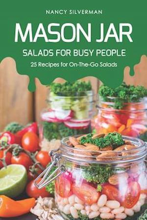 Mason Jar Salads for Busy People