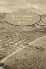 Santa Barbara County History 1543-1917